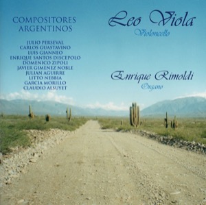 Compositores Argentinos · álbum de Leo Viola, violoncellista argentino, producido por Litto Nebbia